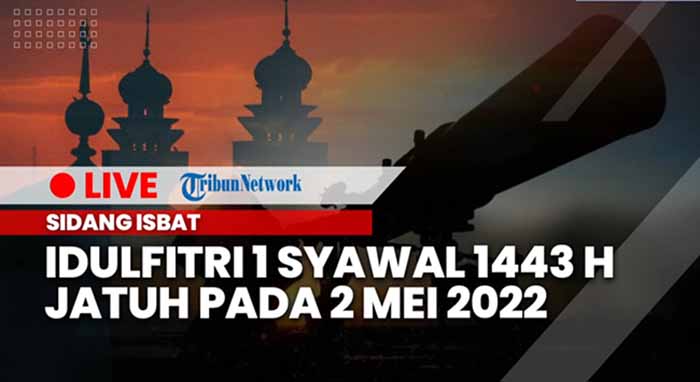 idul fitri 1 syawal 1443 H jatuh pada 2 mei 2022